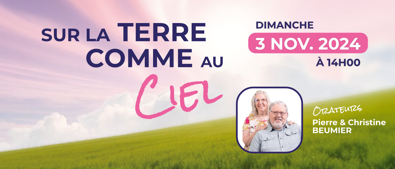 Rencontre « Sur la terre comme au ciel » avec Pierre et Christine BEUMIER